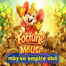 mayan empire slot